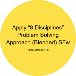 How to make the change with the 8 Disciplines (8D) approach?