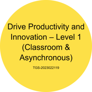 How to Eliminate Inefficient Workflows with Drive Productivity and Innovation – Level 1